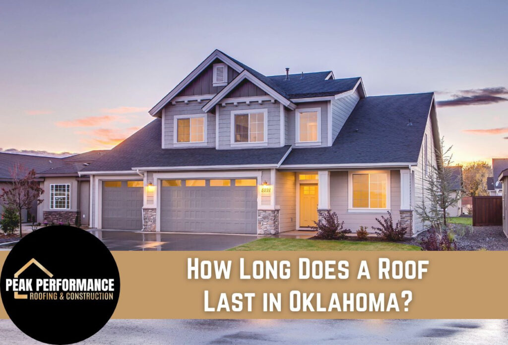 How Long Does a Roof Last in Oklahoma