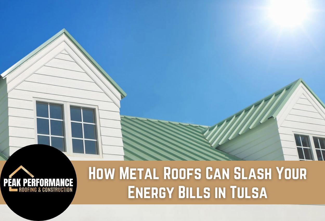 How Metal Roofs Can Slash Your Energy Bills in Tulsa