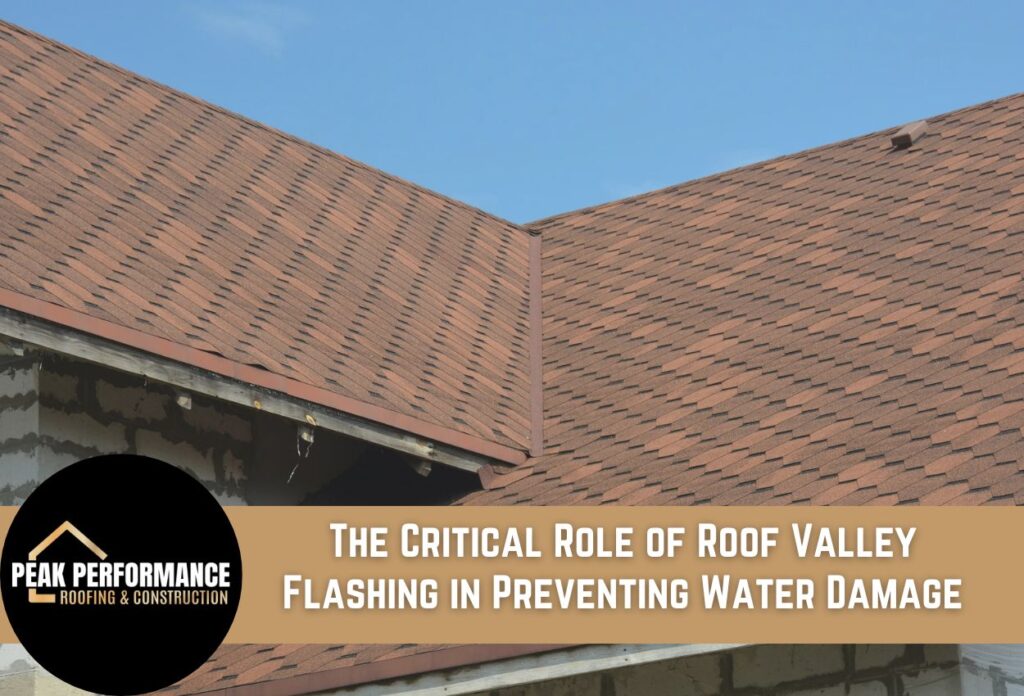 The Critical Role of Roof Valley Flashing in Preventing Water Damage