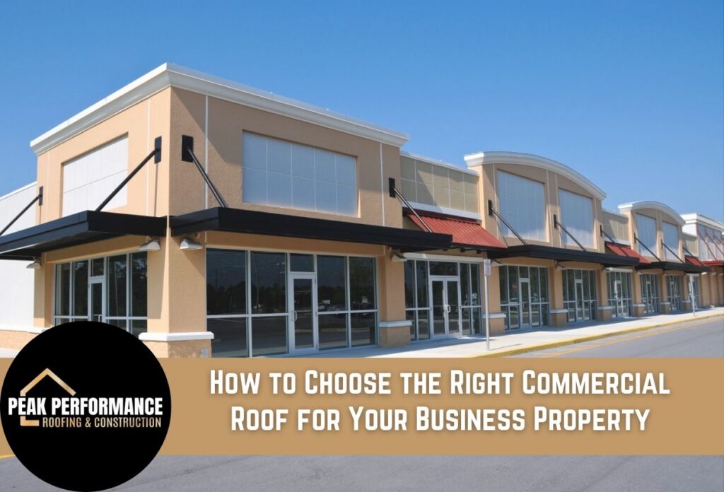 How to Choose the Right Commercial Roof for Your Business Property
