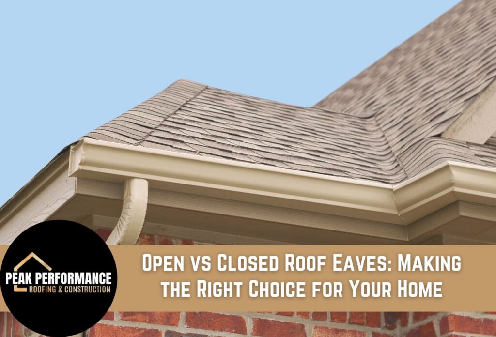 Open vs Closed Roof Eaves: Making the Right Choice for Your Home