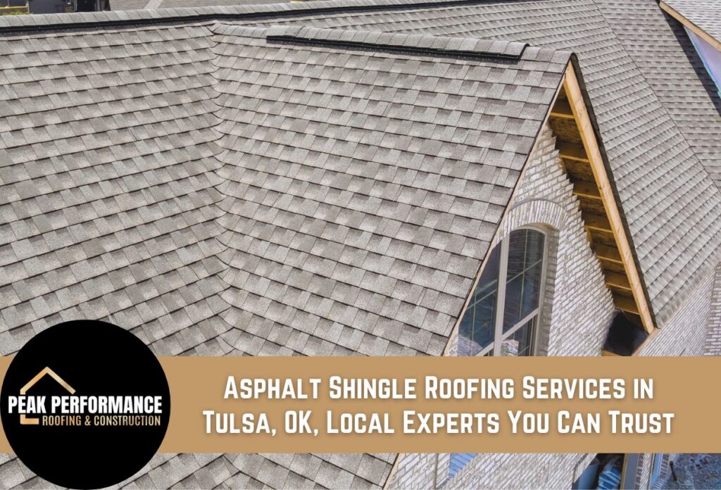 Asphalt shingle roofing installation in Tulsa, Oklahoma on a residential home.